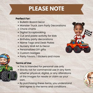 Peut inclure: Graphique num&eacute;rique avec le texte "PLEASE NOTE" dans une banni&egrave;re marron. Le graphique comprend des illustrations d'enfants dans des monster trucks et une liste d'utilisations, y compris la d&eacute;coration de tableaux d'affichage et les cadeaux de f&ecirc;te. L'image comprend &eacute;galement les conditions d'utilisation.
