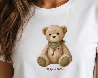 Stay Gentle Teddy Bear T-Shirt, Vintage Inspired Graphic Tee