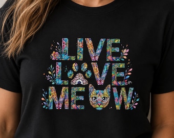 Colorful Cat Lover Shirt, Live Love Meow Boho Floral Cat Tee