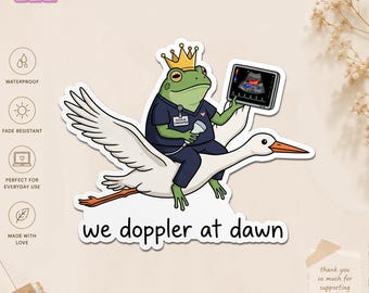 Doppler At Dawn Funny Frog Sonographer Sticker, Vascular Ultrasound Tech Gift, Sonography Student Waterproof Sticker for Water Bottle Laptop