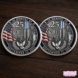 May include: Two circular commemorative coins featuring a relief of the Statue of Liberty, the Twin Towers with light beams, and an American flag. Text reads: IN MEMORY OF 25 YEARS 9/11 WE WILL NEVER FORGET SEPTEMBER 11, 2001, with a white dove.