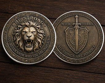 Be Strong You Never Know Who You Are Inspiring Coin, Lion Sword And Shield Courage Coin Chip Appreciation Keepsake Gift