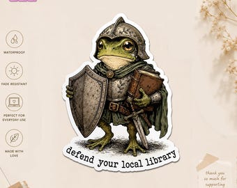 Defend Your Local Library Frog Knight Sticker, Funny Medieval Fantasy Book Lover Decal, Cute Reader Waterproof Vinyl Gift for Bottle Laptop