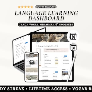 May include: A digital Notion template for language learning displayed on a laptop, tablet, and smartphone. The interface features sections for tracking vocabulary, grammar, and progress. Includes icons for Notion and a calendar, plus a digital stylus pen.