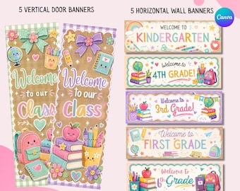 May include: A collection of printable classroom banners featuring five vertical door designs and five horizontal wall designs. The graphics include pastel-colored school supplies, books, backpacks, and text such as Welcome to our Class and grade levels.