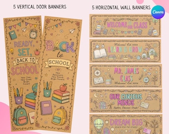 May include: A set of printable banners featuring five vertical door banners and five horizontal wall banners on a kraft paper background. The designs include school-themed illustrations like backpacks, books, and globes with text such as BACK TO SCHOOL, WELCOME TO OUR CLASS, LEARN & GROW, MR. JAMES CLASS, OUR CURIOUS MINDS, and DREAM BIG.