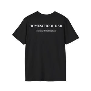 Homeschool vader T-shirt, Teaching What Matters T-shirt, christelijke homeschool vader cadeau, op geloof gebaseerde vader shirt, bijbelkleding mannen afbeelding 2