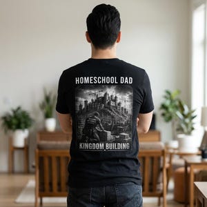 Homeschool Dad T-Shirt, Kingdom Building Christian Tee, Proverbs 22:6 Bible Verse Shirt, Comfort Colors Garment-Dyed, Faith Dad Gift image 1
