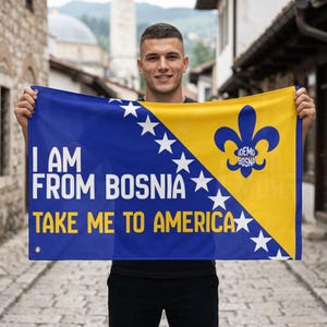 I Am From Bosnia Take Me To America Flag | Double-Sided Soccer Bosna Flag | World Cup Football Flag