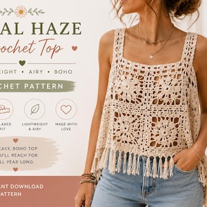 May include: A beige crochet top with a square neckline and fringe detail. The image features the text "Petal Haze Crochet Top" and "Crochet Pattern". The design is described as lightweight, airy, and boho.