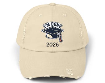 I'm Done Graduation Cap 2026 Cap | Distressed Hat-AI Generated Artwork