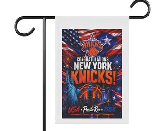 May include: A rectangular garden flag featuring the New York Knicks logo, the Statue of Liberty, and the New York City skyline. The design includes the text CONGRATULATIONS, NEW YORK KNICKS! USA Puerto Rico PRIDE, with American and Puerto Rican flags.