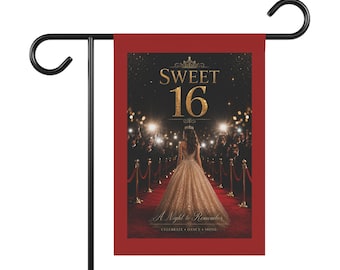 May include: A rectangular garden flag with a red border featuring a central image of a person in a gold gown walking down a red carpet. The text reads SWEET 16, A Night to Remember, and CELEBRATE DANCE SHINE. The flag hangs on a black metal stand.
