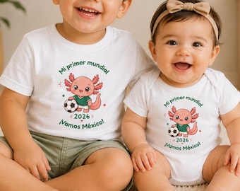 Mexico World Cup Baby Toddler Gift, Mi Primer Mundial Baby Onesie & Toddler Shirt, Vamos México 2026 Soccer Outfit, Axolotl Soccer Tee