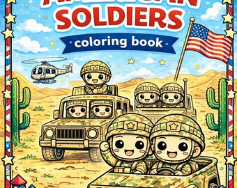 Kawaii American Soldiers Coloring Book for Kids | Military Coloring Pages | Veterans Day Activity | Printable Coloring Book | No Prep PDF