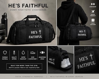 He's Faithful duffel bag | Christian cross gym bag