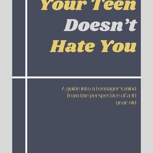 以下が含まれることがあります： 「Your Teen Doesn't Hate You」というタイトルが、濃い青色の背景に黄色と白の文字で書かれた本の表紙。副題は「16歳の視点から見た、ティーンエイジャーの心へのガイド」と書かれています。著者はメナ・ヤコブです。