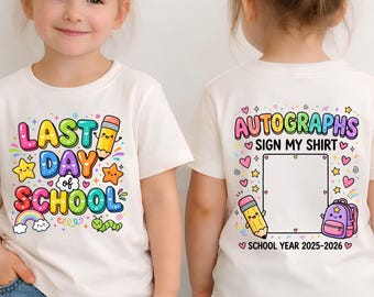 Último día de clases de la promoción de 2026 (PNG) – Diseño de camiseta para autógrafos, camiseta divertida de fin de año para niños, imprimible para profesores