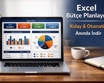 May include: A laptop displaying an Excel spreadsheet with financial data, including charts and figures. The screen shows a budget planner with the text "Excel Bütçe Planlayıcı" and "Kolay & Otomatik Anında İndir". A coffee cup and notebook are on the wooden desk.