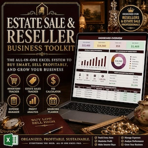 May include: An Excel-based business toolkit for estate sales and resellers. The image shows a laptop displaying a dashboard overview with financial data, a notebook with the text "BUY LOW SELL HIGH", and icons for inventory tracking and profit analysis.