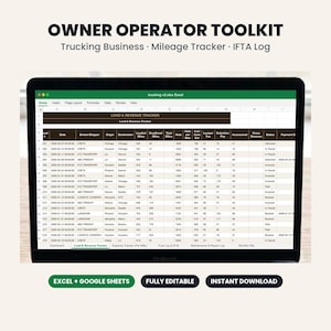 May include: A laptop screen displaying an Owner Operator Toolkit spreadsheet for trucking business, mileage tracking, and IFTA logs. The Excel interface shows columns for load and revenue data, including dates, locations, miles, rates, and payment status.