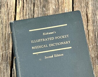 1960 Blakiston's Illustrated Pocket Medical Dictionary - Vintage Medical Dictionary