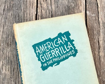 1945 American Guerrilla In The Philippines By Ira Wolfert - War Novel