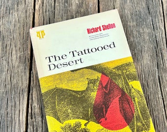 1971 The Tattooed Desert By Richard Shelton - Unique Poetry Book