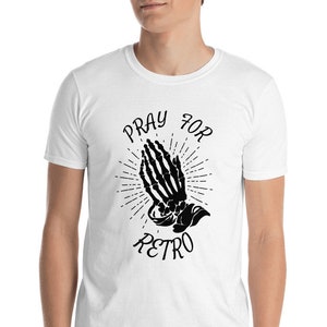 Pray For Retro Tシャツ - ユニセックスサイズS - 3XL - 半袖祈るスケルトンハンドTシャツ - オールアメリカンレトロシャツ