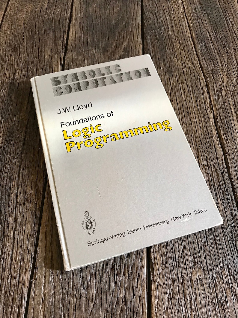Foundations of Logic Programming (Symbolic Computation)