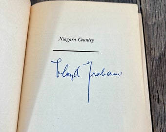 1949 Signed 1st Ed 1st Printing Niagara Country Book By Lloyd Graham - History Of The Niagara Area