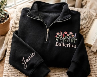Embroidered Ballerina Quarter Zip Sweatshirt with Floral Design and Custom Name