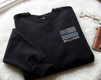 Embroidered Thin Blue Line Flag Sweatshirt: Personalized Name Cotton Blend pullover, Custom Police Sweatshirt, Law Enforcement Gift