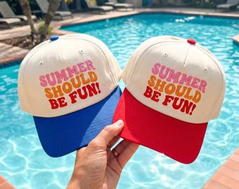 Summer Should Be Fun Embroidered Hat, Beach Two-tone Hat, Vacation Gift