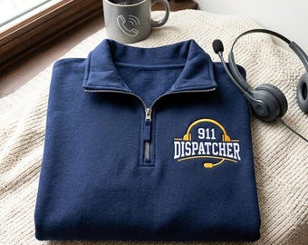 911 Dispatcher Embroidered Quarter Zip Sweatshirt Thin Yellow Line Pullover Custom Last Name Emergency Operator Gift