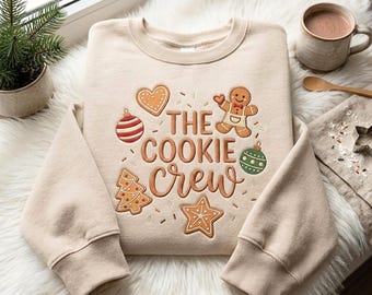 The Cookie Crew Embroidered Sweatshirt, Christmas Cookie Crew Shirt, Cookies Sweatshirt, Xmas Baking Crew Shirt