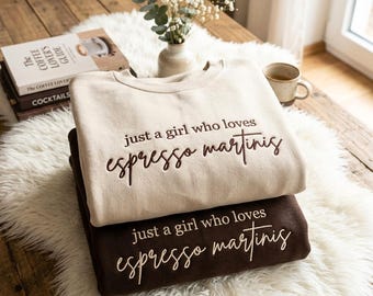 Embroidered Espresso Martini Sweatshirt, Coffee Lover Gift, Tini Time Cozy Top