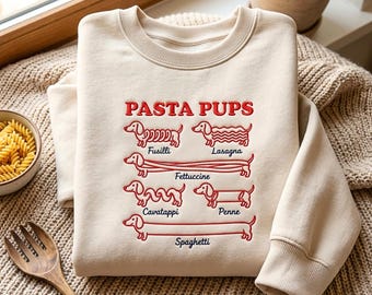 Embroidered  Pasta Pups Sweatshirt, Funny Dachshund Spagetti Shirt, Italian Foodie Gift