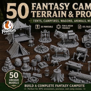 May include: A collection of 50 grey 3D printable miniature models for fantasy tabletop gaming, including tents, campfires, wagons, horses, animals, and a mimic. The image features text labels such as 50 FANTASY CAMP TERRAIN & PROPS and 50 UNIQUE MODELS.