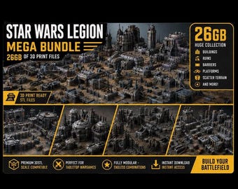 Może przedstawiać: Cyfrowa kolekcja 26GB plików do druku 3D dla Star Wars Legion, zawierająca modułowe budynki, ruiny, bariery, platformy i elementy terenu. Grafika zawiera etykiety tekstowe dla plików STL gotowych do druku oraz build your battlefield.