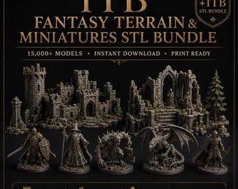 May include: A digital collection titled 1TB FANTASY TERRAIN & MINIATURES STL BUNDLE featuring 15,000+ models. The image displays stone castle ruins, gothic arches, a pine tree, and five detailed fantasy figures including a wizard and dragon.