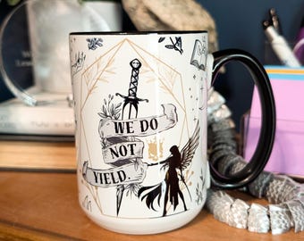 ACOTAR, We Do Not Yield, Valkyrie, 15 oz, We Are Not Afraid, coffee mug, Book Reader, Romance, Book Lovers, Bookish gift, Fae