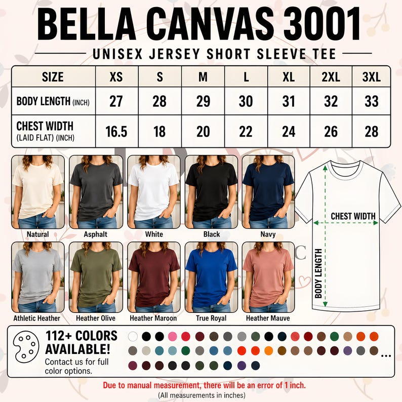 May include: A Bella Canvas 3001 unisex jersey short sleeve tee shirt in various colors. The image shows a size chart with body length measurements from 27 to 33 inches and chest width measurements from 16.5 to 28 inches.