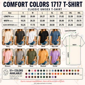 May include: A Comfort Colors 1717 unisex t-shirt in various colors, including Ivory, Pepper, White, Black, and Blue Jean. The image displays a size chart with measurements in inches, and a color palette with over 51 options.