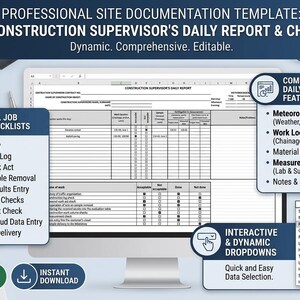 May include: A computer screen displays an Excel construction supervisor's daily report template. The template includes checklists, reporting features, and interactive dropdowns. The screen also shows the text "Professional Site Documentation Template".