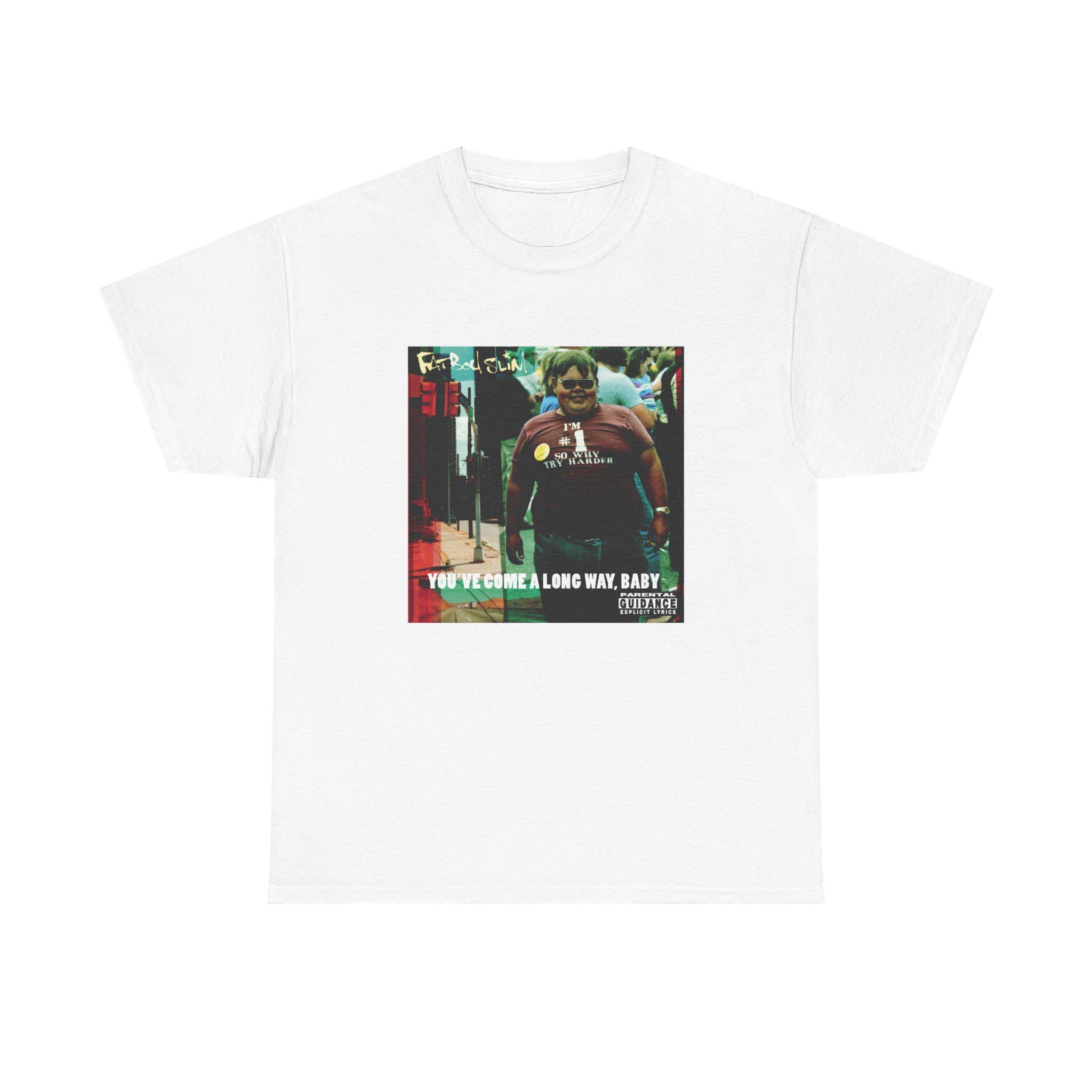 Fatboy Slim - You've Come A Long Way Baby Premium Unisex T-shirt