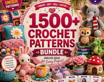 1500+ Crochet Patterns Bundle | Amigurumi, Home Decor, Baby Items (PDF Download)