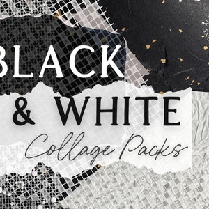May include: Black and white collage packs text on a white background with black and white patterned paper behind it.