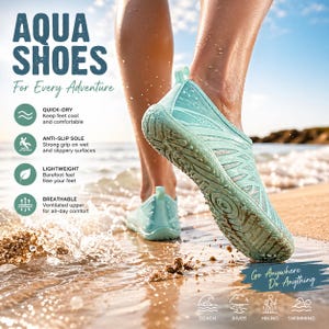 May include: Light blue aqua shoes are displayed on a sandy beach. The image text reads "AQUA SHOES For Every Adventure". Features include quick-dry, anti-slip sole, lightweight, and breathable. The image also includes the phrases "Go Anywhere Do Anything".