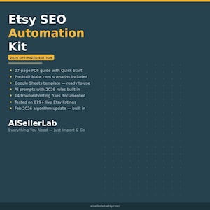 Kit de automatización SEO para Etsy 2026 / Reglas de algoritmo actualizadas + automatización de API / Probado en más de 819 listados